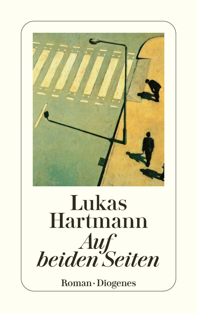 Cover: 9783257243604 | Auf beiden Seiten | Lukas Hartmann | Taschenbuch | 330 S. | Deutsch