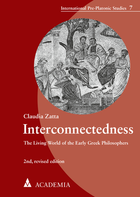 Cover: 9783896657961 | Interconnectedness | The Living World of the Early Greek Philosophers