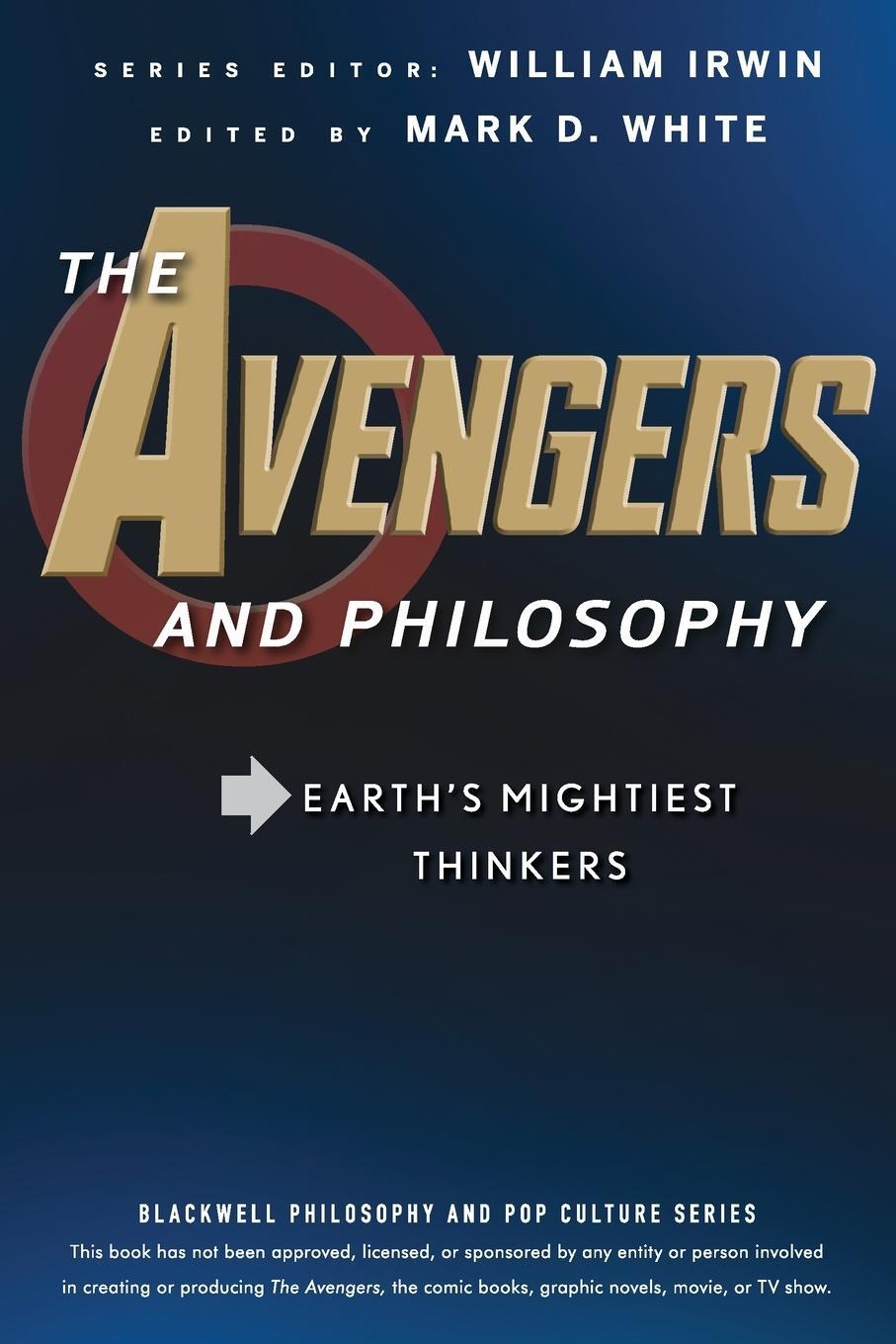 Cover: 9781118074572 | The Avengers and Philosophy | Mark D. White | Taschenbuch | Paperback