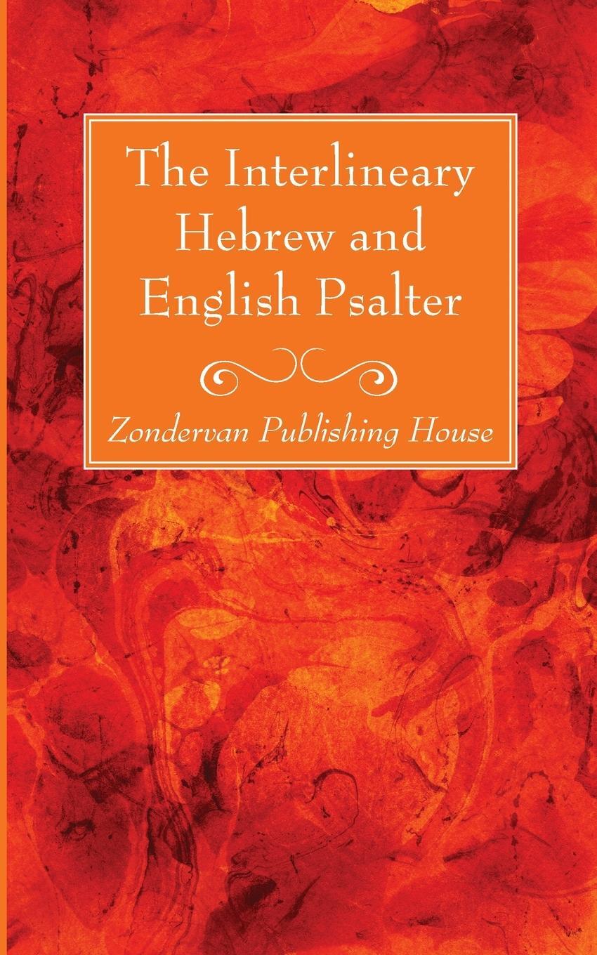 Cover: 9781725287570 | The Interlineary Hebrew and English Psalter | House | Taschenbuch