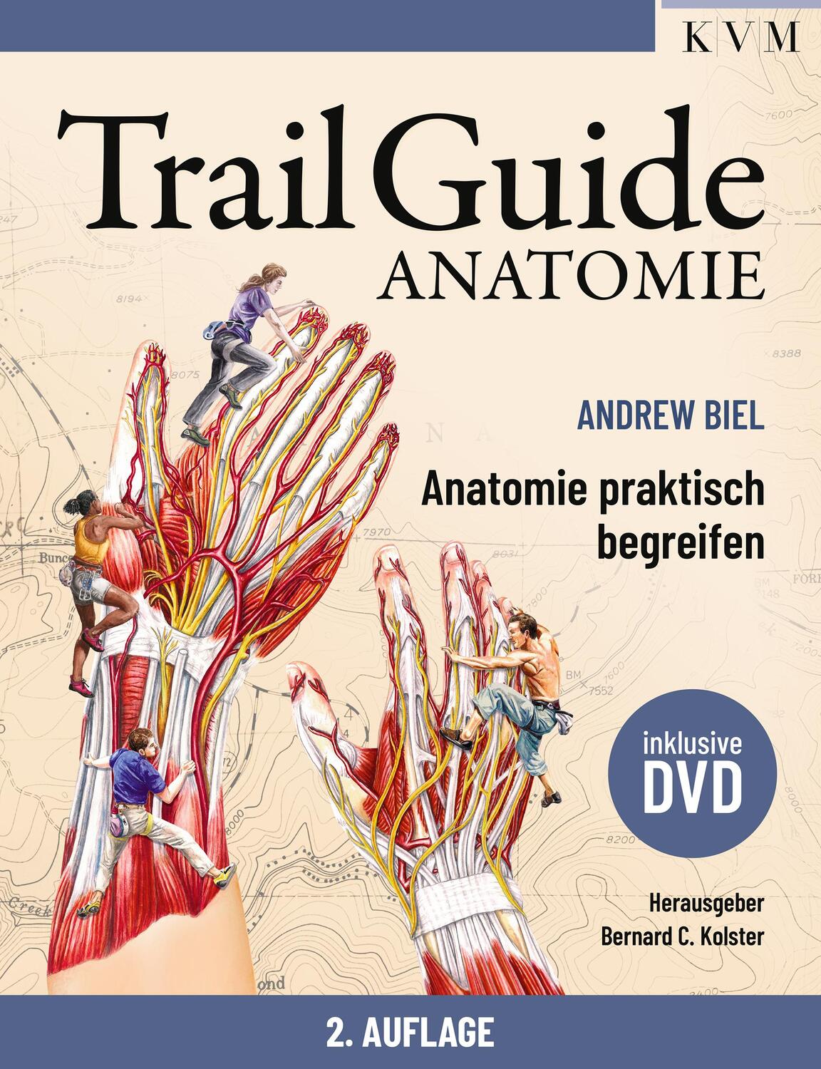 Cover: 9783868676044 | Trail Guide Anatomie | Anatomie praktisch begreifen (mit DVD) | Biel