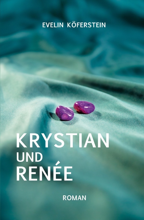 Cover: 9783758425226 | Krystian und Renée | Evelin Köferstein | Taschenbuch | 260 S. | 2023