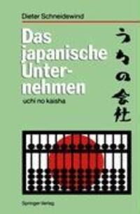 Cover: 9783540530763 | Das japanische Unternehmen | uchi no kaisha | Dieter Schneidewind
