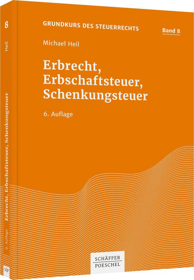 Cover: 9783791054810 | Erbrecht, Erbschaftsteuer, Schenkungsteuer | Michael Heil | Buch