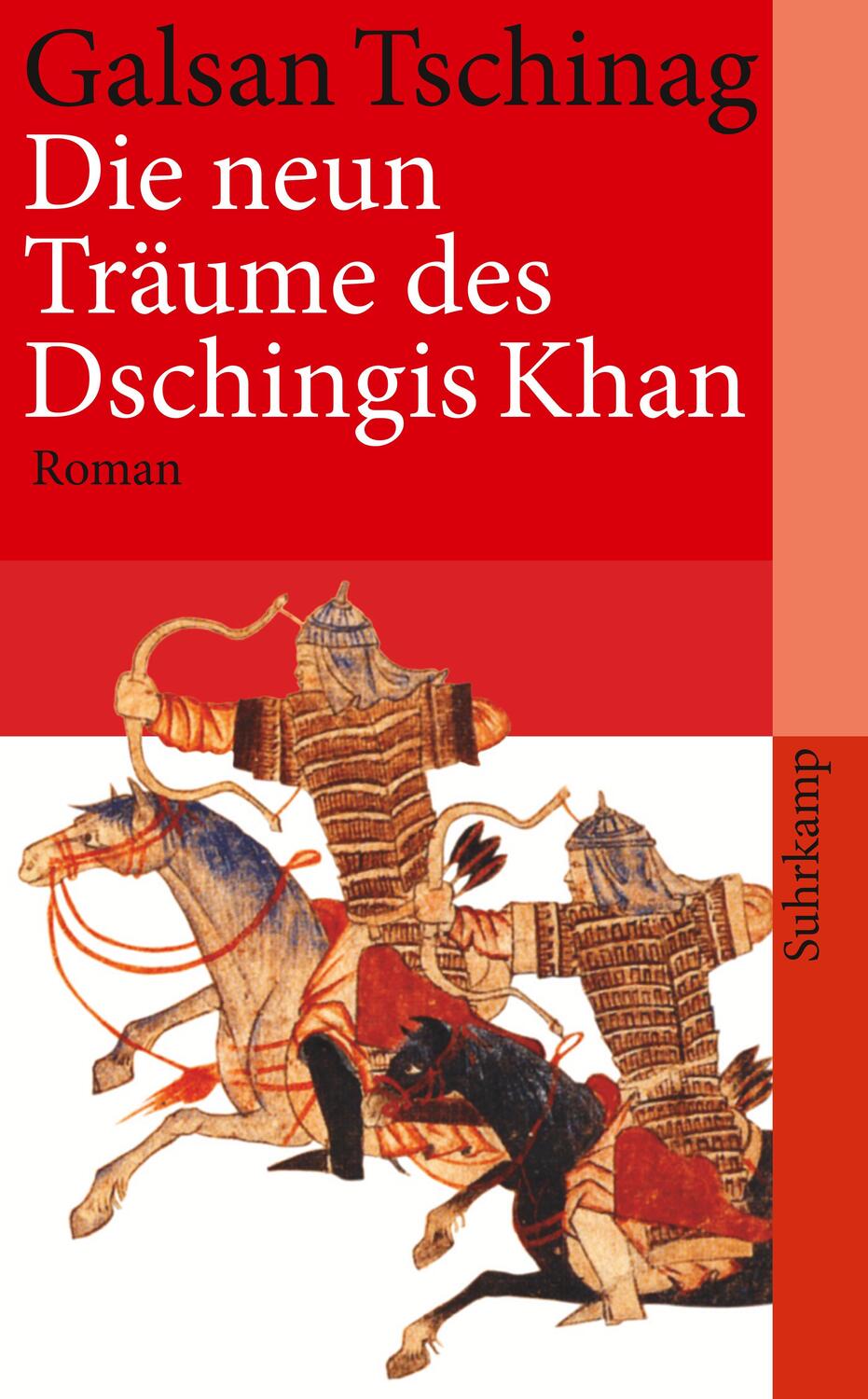 Cover: 9783518459706 | Die neun Träume des Dschingis Khan | Galsan Tschinag | Taschenbuch
