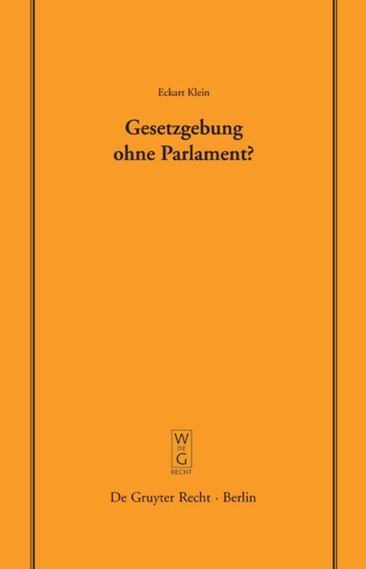 Cover: 9783899491739 | Gesetzgebung ohne Parlament? | Eckart Klein | Buch | 28 S. | Deutsch