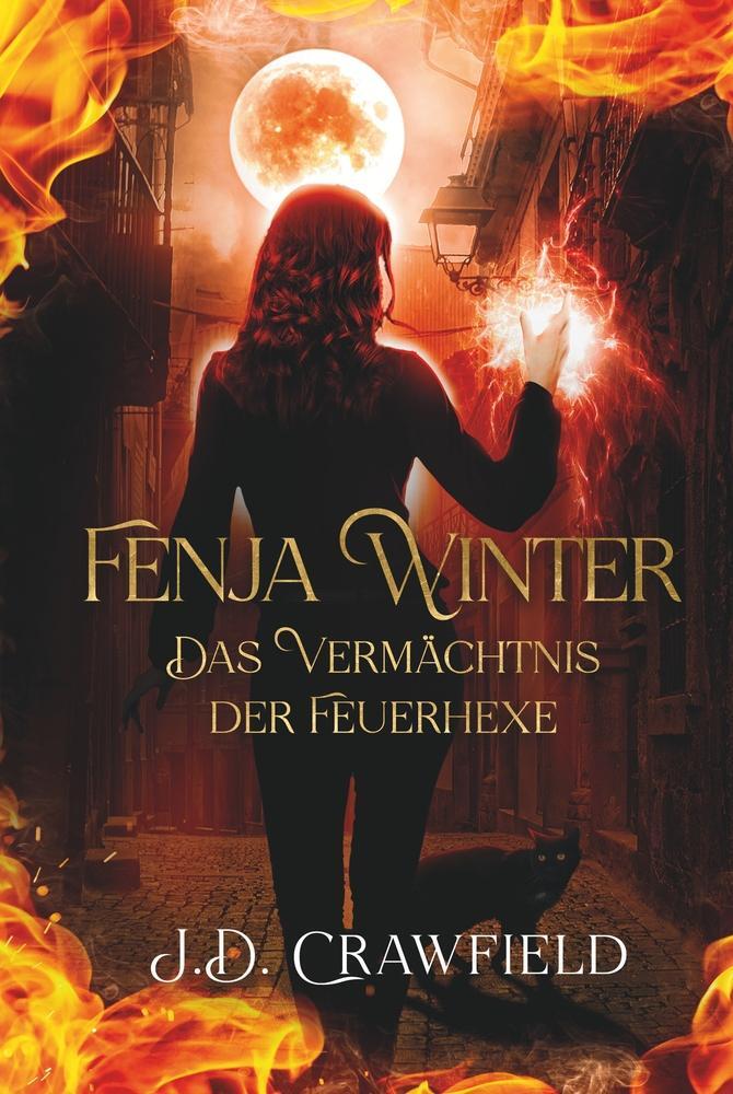 Cover: 9783757977535 | Fenja Winter - Das Vermächtnis der Feuerhexe | J. D. Crawfield | Buch