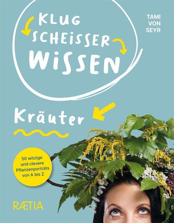 Cover: 9788872838723 | Klugscheißerwissen Kräuter | Tami von Seyr | Taschenbuch | Deutsch