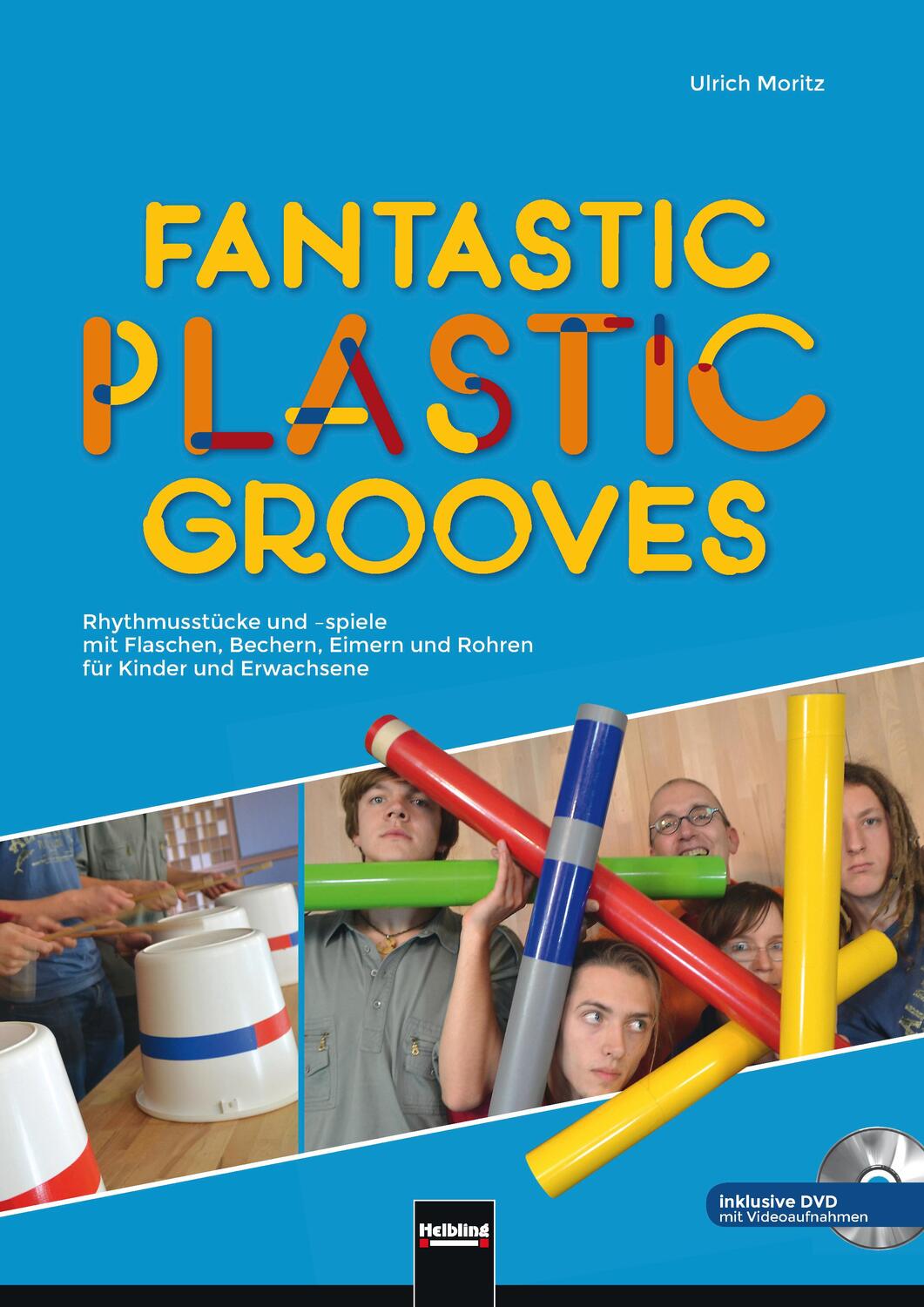 Cover: 9783862271825 | Fantastic Plastic Grooves | Ulrich Moritz | Taschenbuch | Deutsch