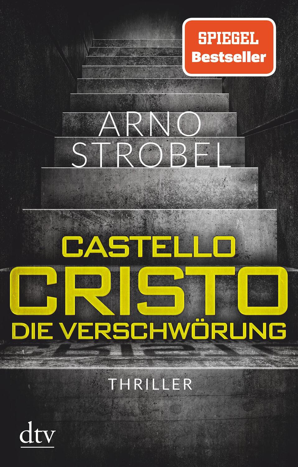 Cover: 9783423218184 | Castello Cristo - Die Verschwörung | Arno Strobel | Taschenbuch | 2019