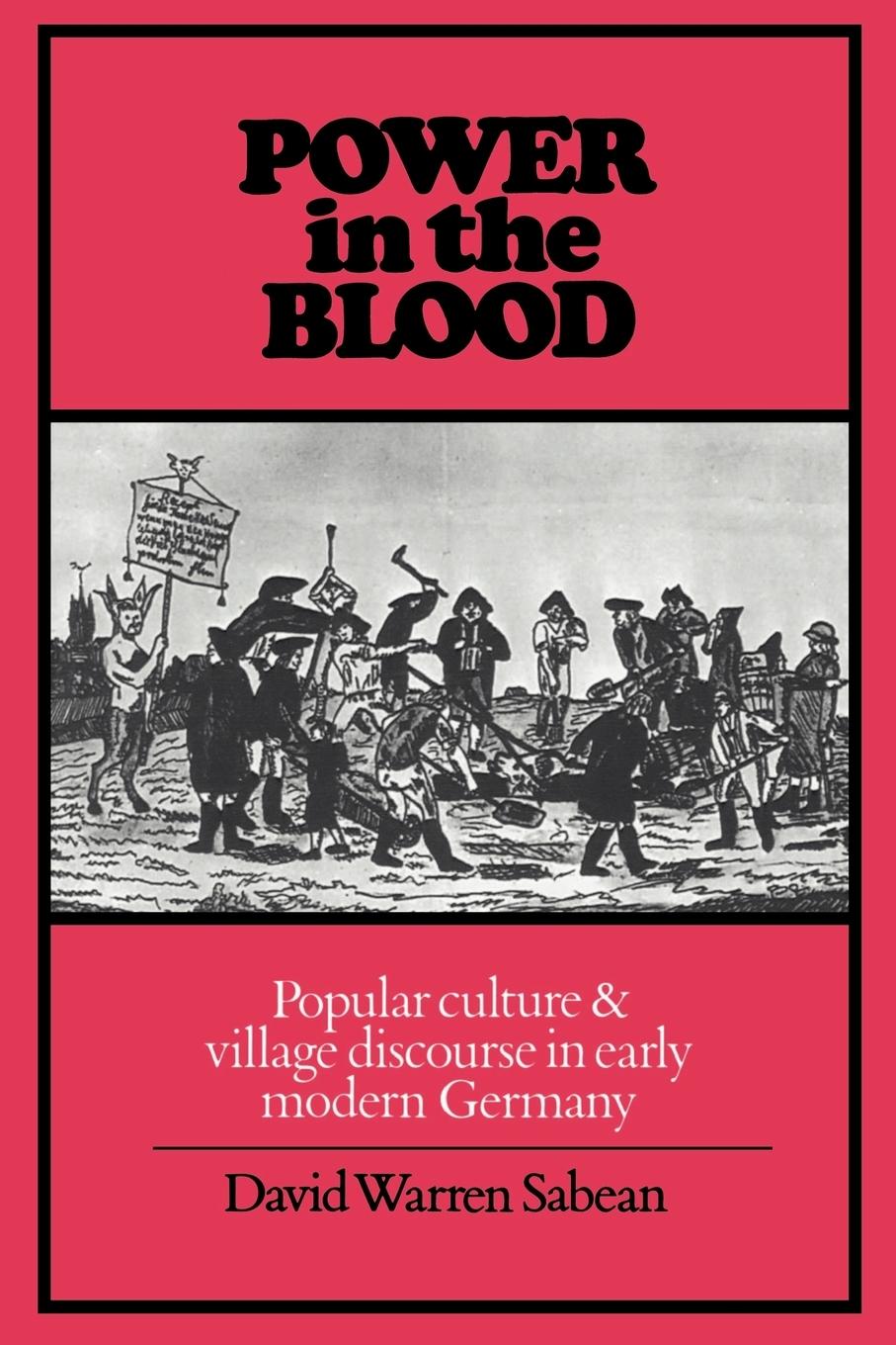 Cover: 9780521347785 | Power in the Blood | David Warren Sabean | Taschenbuch | Paperback