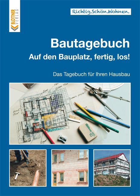 Cover: 9783893671502 | Bautagebuch | Taschenbuch | ENGLBR | Deutsch | 2017 | Blottner Verlag