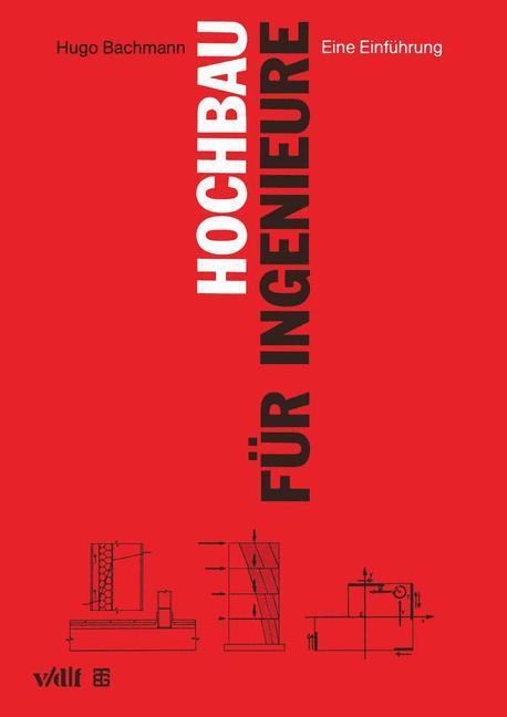 Cover: 9783519150411 | Hochbau für Ingenieure | Eine Einführung | Hugo Bachmann | Taschenbuch