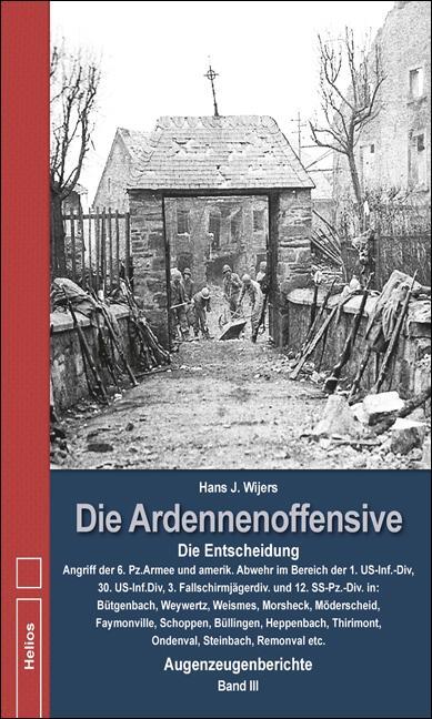 Cover: 9783869331416 | Die Ardennenoffensive Band 3 | Hans Wijers | Buch | Deutsch | 2015