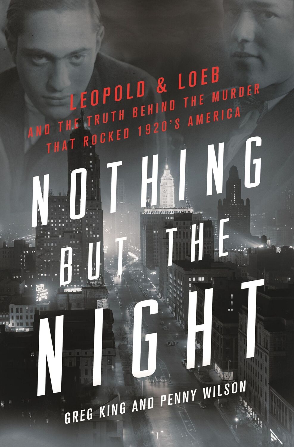 Cover: 9781250272669 | Nothing but the Night | Greg King (u. a.) | Buch | Englisch | 2022