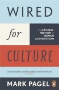 Cover: 9780141031606 | Wired for Culture | The Natural History of Human Cooperation | Pagel