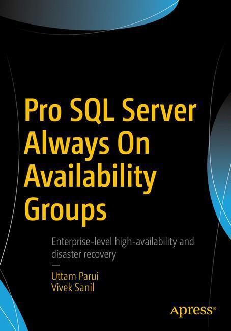 Cover: 9781484220702 | Pro SQL Server Always On Availability Groups | Vivek Sanil (u. a.)