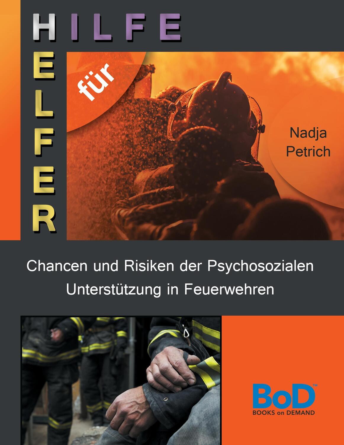 Cover: 9783741271656 | Chancen und Risiken der Psychosozialen Unterstützung in Feuerwehren