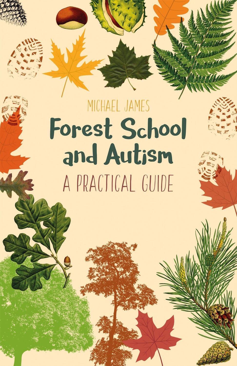 Cover: 9781785922916 | Forest School and Autism | A Practical Guide | Michael James | Buch