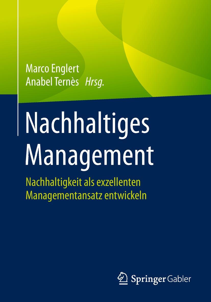 Cover: 9783662576922 | Nachhaltiges Management | Anabel Ternès (u. a.) | Taschenbuch | xxxii