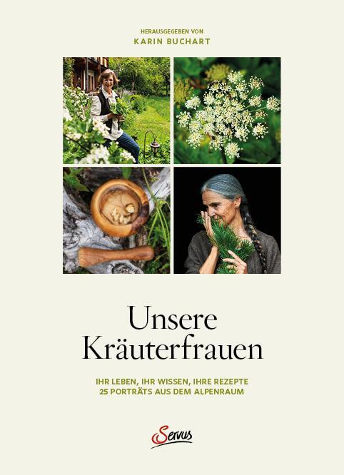 Cover: 9783710403798 | Unsere Kräuterfrauen | Karin Buchart | Buch | 160 S. | Deutsch | 2024