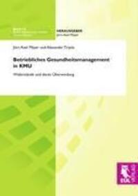 Cover: 9783899367379 | Betriebliches Gesundheitsmanagement in KMU | Jörn-Axel Meyer (u. a.)