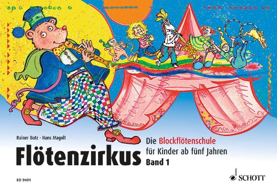 Cover: 9783795756123 | Flötenzirkus 1 | Rainer Butz (u. a.) | Broschüre | Flötenzirkus | 2002