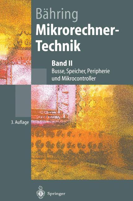Cover: 9783540436935 | Mikrorechner-Technik | Helmut Bähring | Taschenbuch | Paperback | 2002