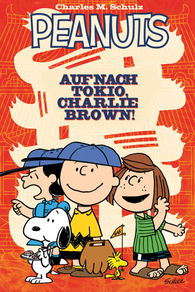 Cover: 9783864255830 | Peanuts - Auf nach Tokio, Charlie Brown! | Charles M. Schulz (u. a.)