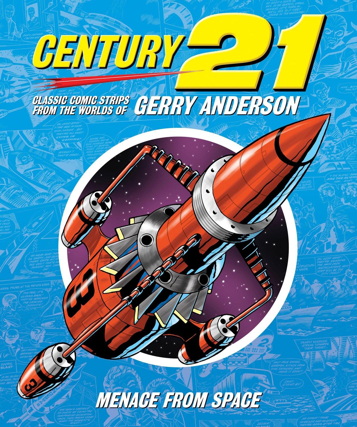 Cover: 9780956653420 | Century 21 | Classic Comic Strips from the Worlds of Gerry Anderson