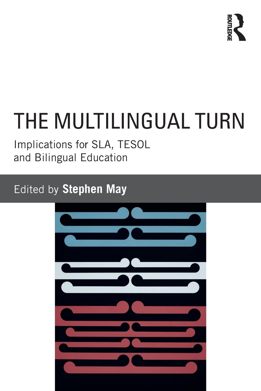 Cover: 9780415534321 | The Multilingual Turn | Stephen May | Taschenbuch | Englisch | 2013