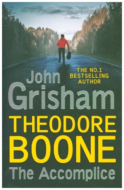 Cover: 9781529373974 | Theodore Boone: The Accomplice; . | Theodore Boone 7 | John Grisham