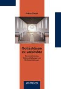 Cover: 9783830924722 | Gotteshäuser zu verkaufen | Katrin Bauer | Buch | 182 S. | Deutsch