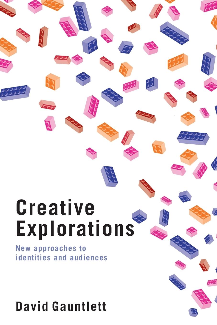 Cover: 9780415396592 | Creative Explorations | New Approaches to Identities and Audiences