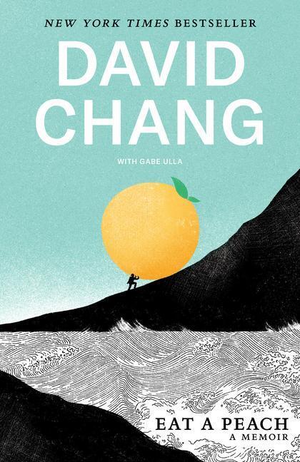 Cover: 9781524759230 | Eat a Peach | A Memoir | David Chang (u. a.) | Taschenbuch | Englisch