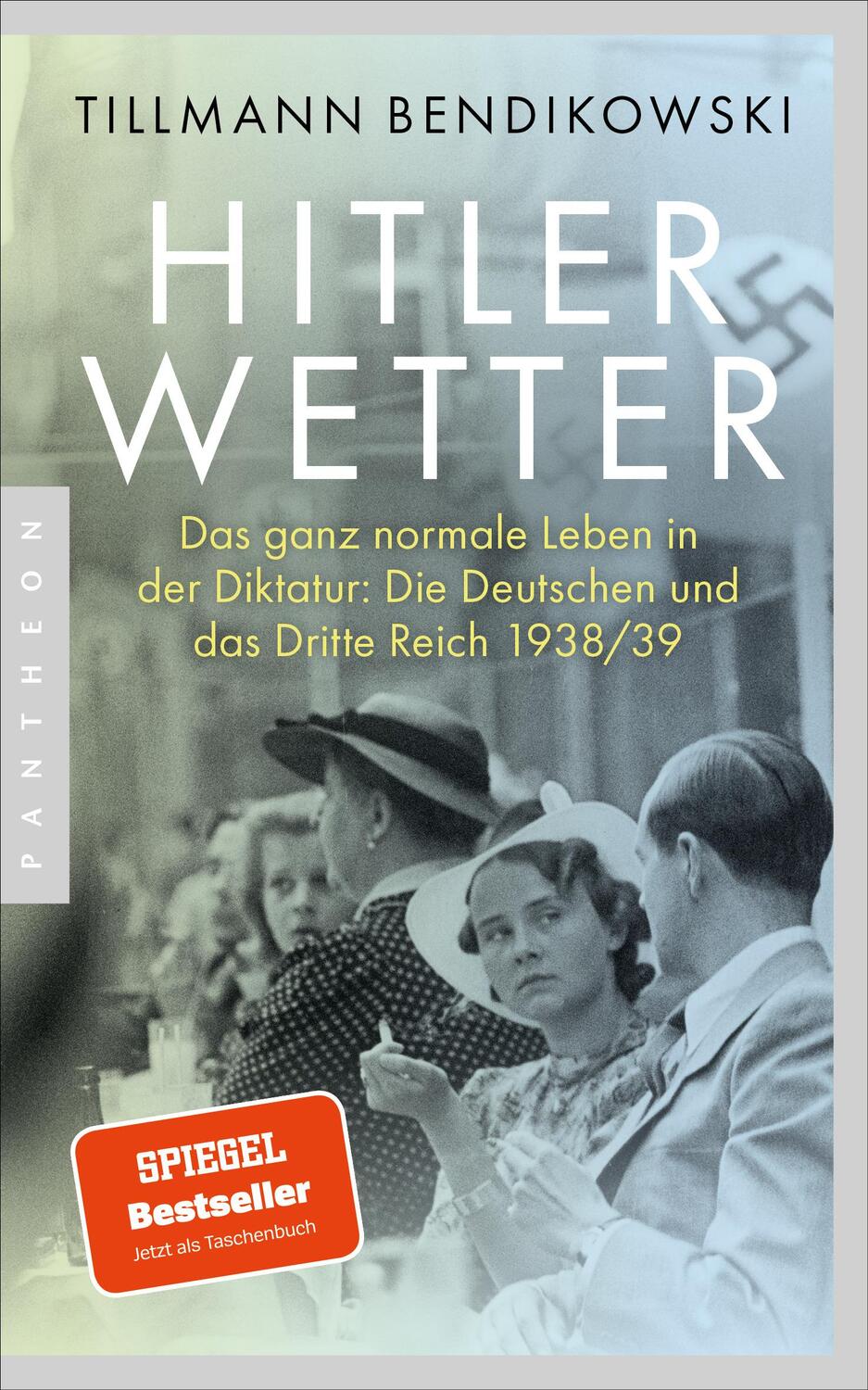 Cover: 9783570554944 | Hitlerwetter | Tillmann Bendikowski | Taschenbuch | 560 S. | Deutsch
