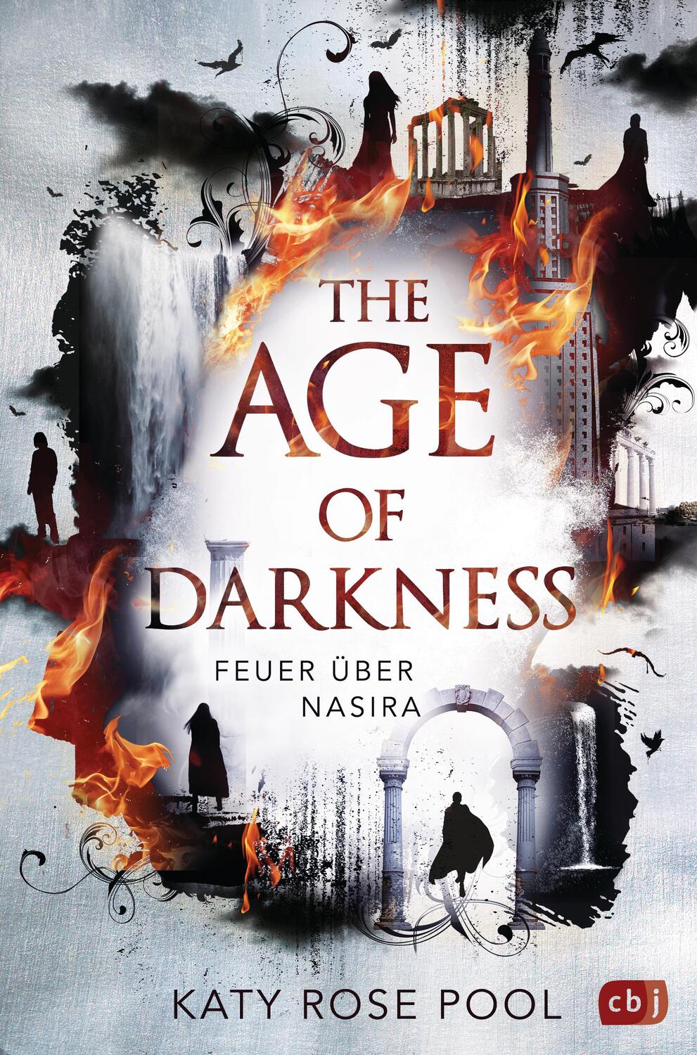 Cover: 9783570165614 | The Age of Darkness - Feuer über Nasira | Katy Rose Pool | Buch | 2020