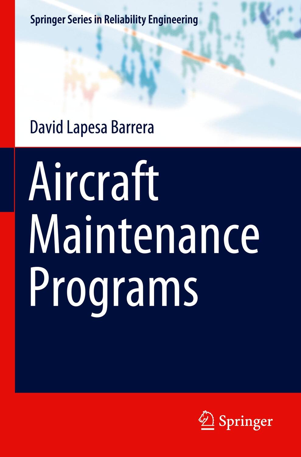 Cover: 9783030902650 | Aircraft Maintenance Programs | David Lapesa Barrera | Taschenbuch