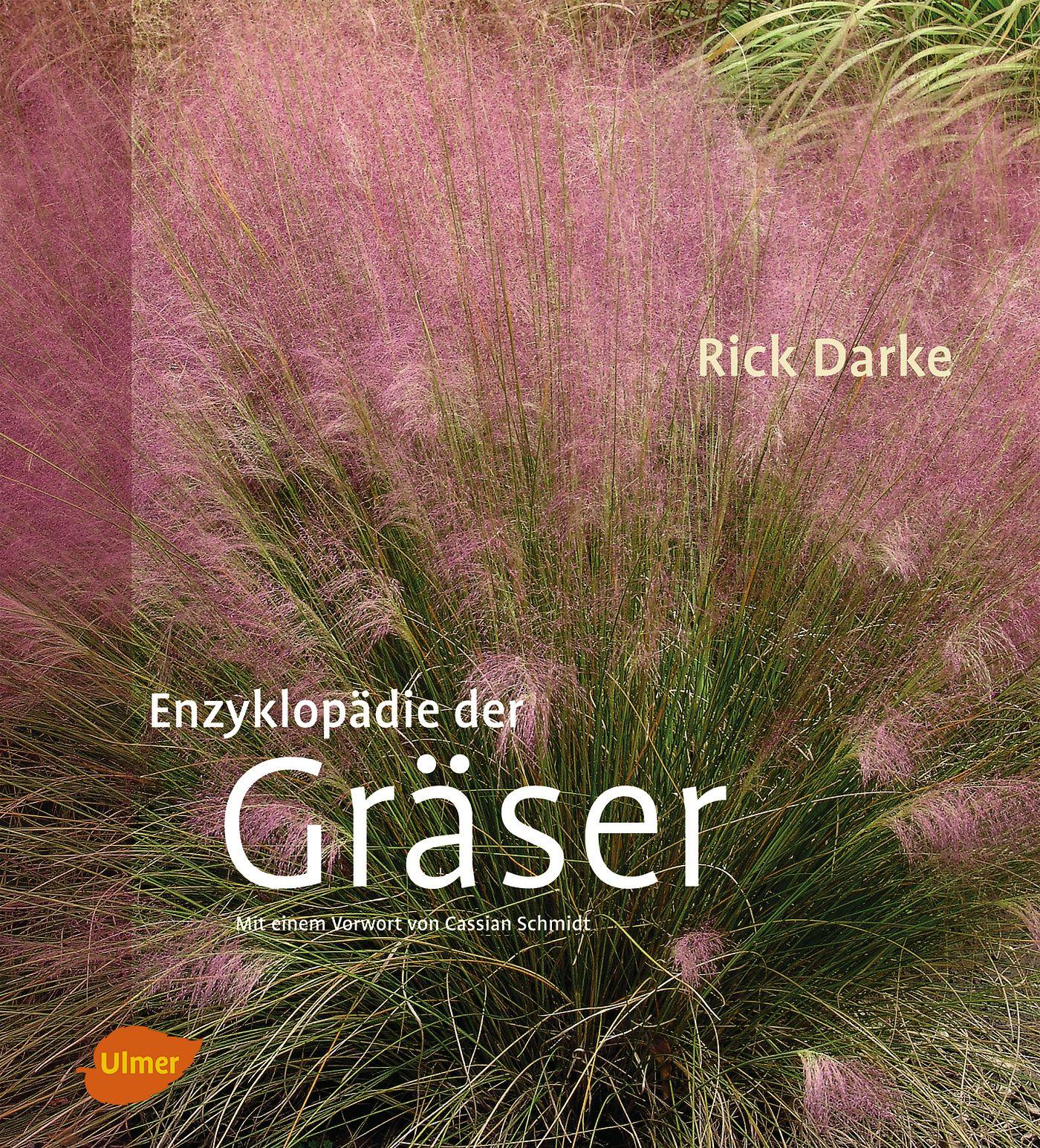 Cover: 9783800157648 | Enzyklopädie der Gräser | Rick Darke | Buch | 480 S. | Deutsch | 2010