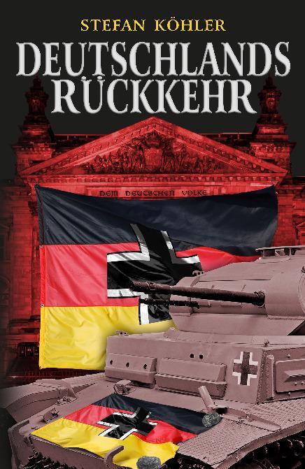 Cover: 9783964031655 | Deutschlands Rückkehr | Stefan Köhler | Taschenbuch | Paperback | 2024