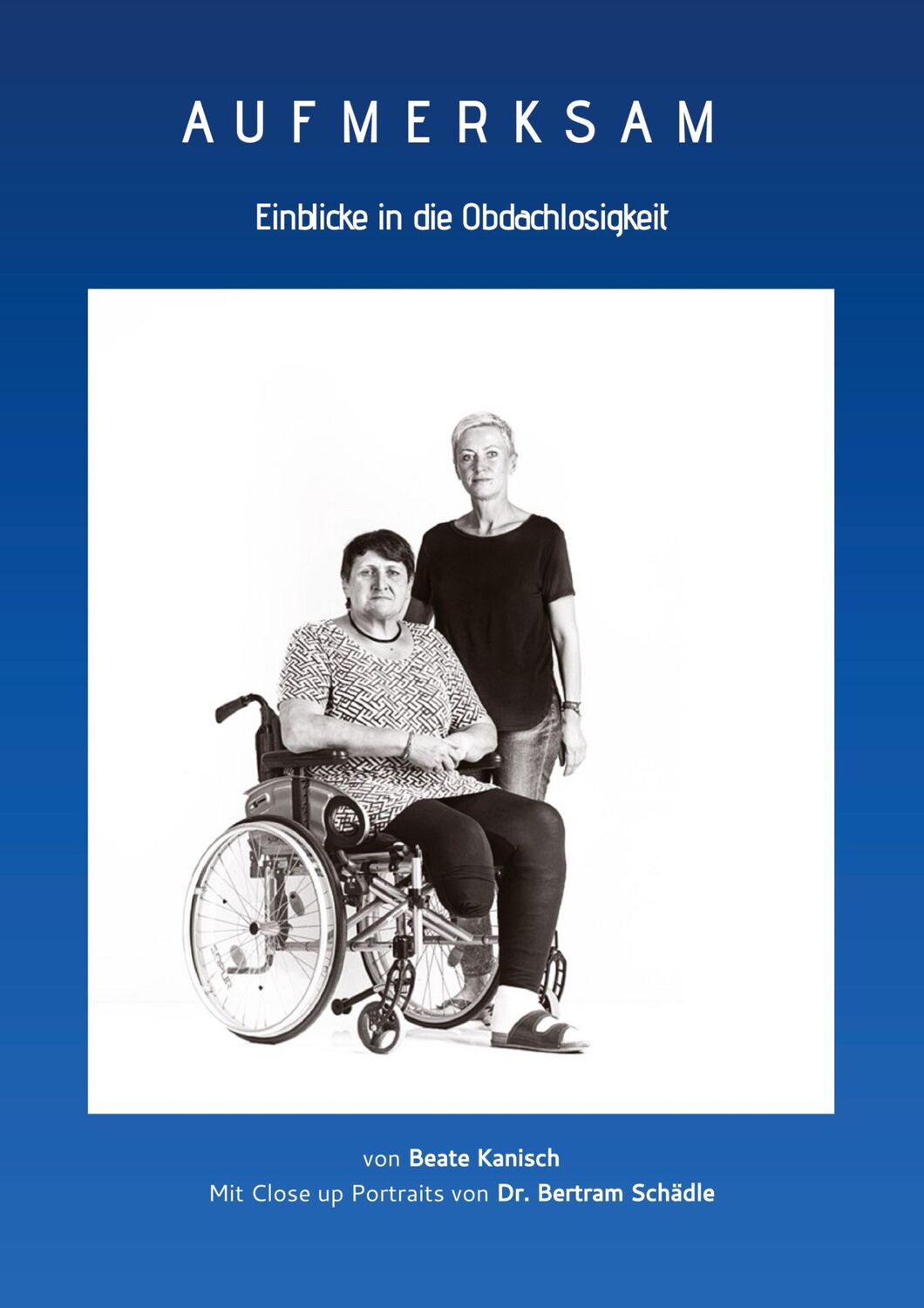 Cover: 9783965181250 | Aufmerksam | Einblicke in die Obdachlosigkeit | Beate Kanisch | Buch