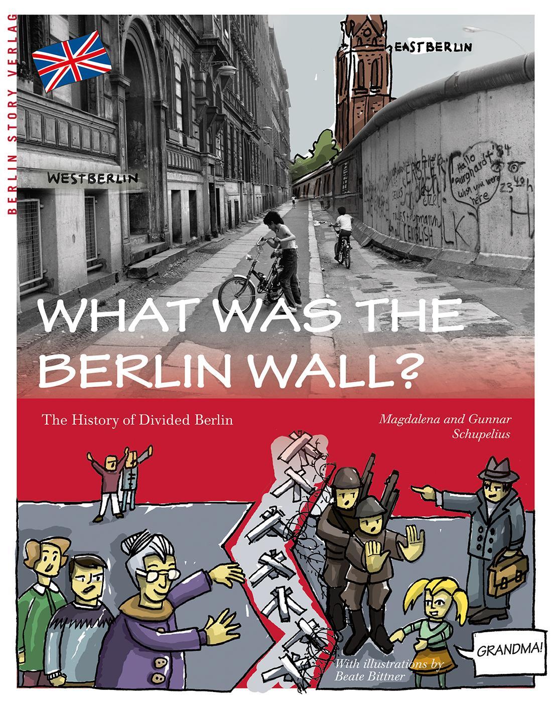 Cover: 9783957230836 | What was the Berlin Wall? | The History of Divided Berlin | Buch