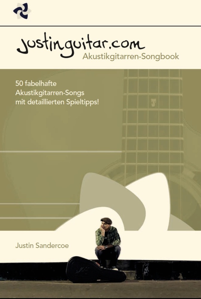 Cover: 9783865438997 | JustinGuitar.com - Das Akustikgitarren-Songbook | Justin Sandercoe
