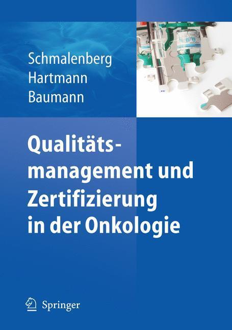 Cover: 9783642128394 | Qualitätsmanagement und Zertifizierung in der Onkologie | Buch | 2010