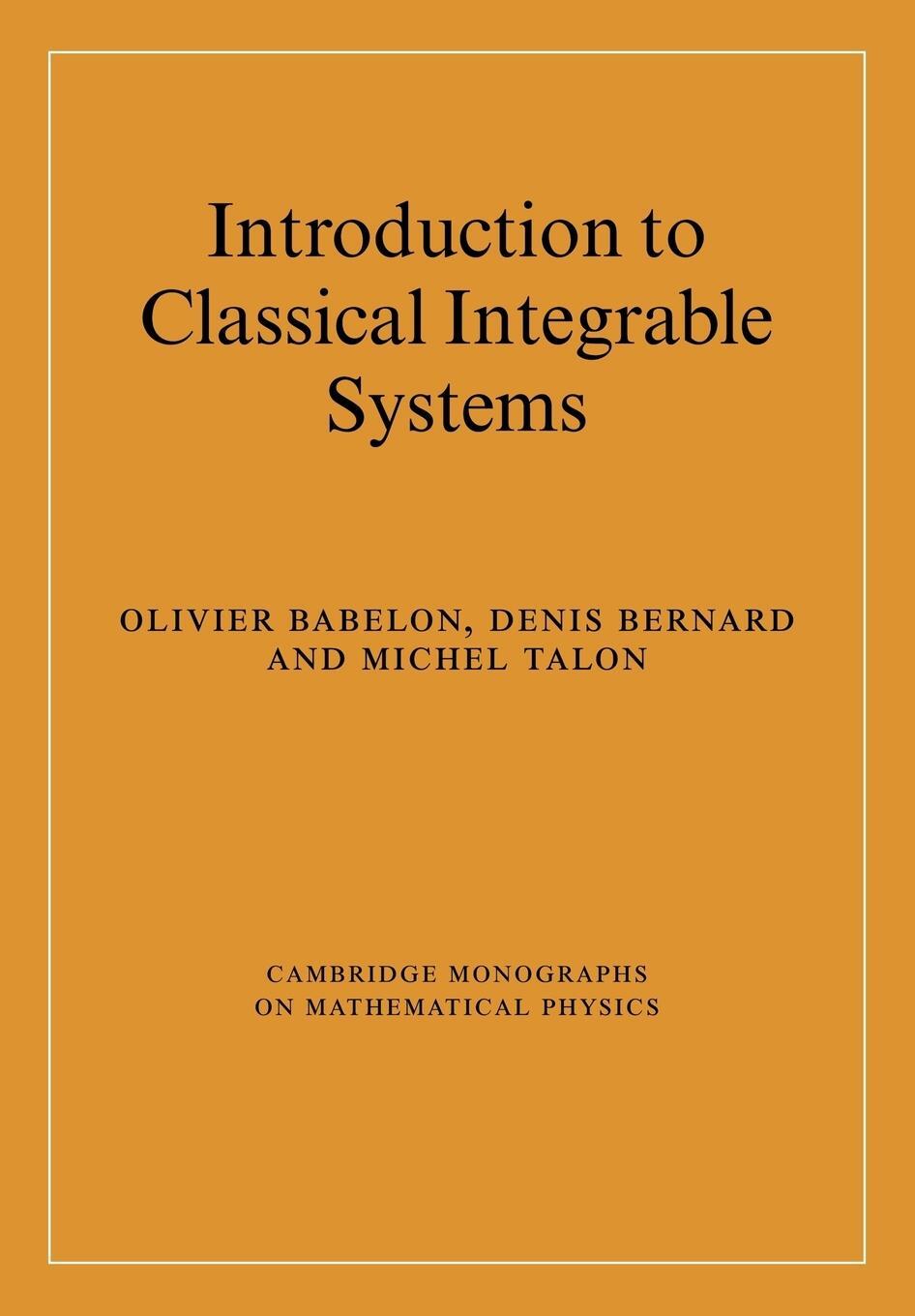 Cover: 9780521036702 | Introduction to Classical Integrable Systems | Olivier Babelon (u. a.)