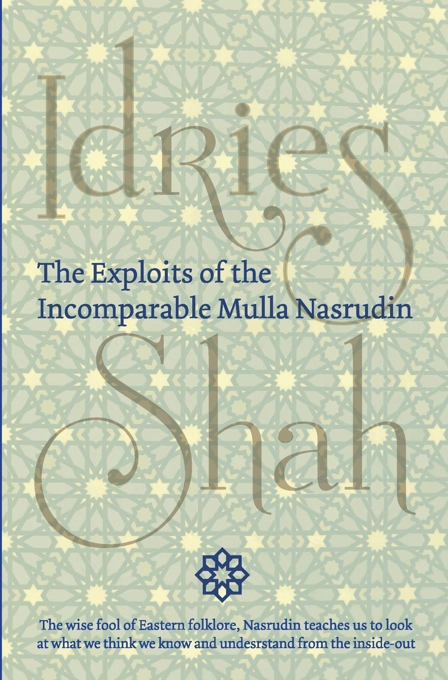 Cover: 9781784799984 | The Exploits of the Incomparable Mulla Nasrudin (Hardcover) | Shah
