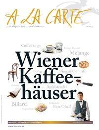 Cover: 9783902469342 | A la Carte Wiener Kaffeehäuser | Buch | 130 S. | Deutsch | 2011