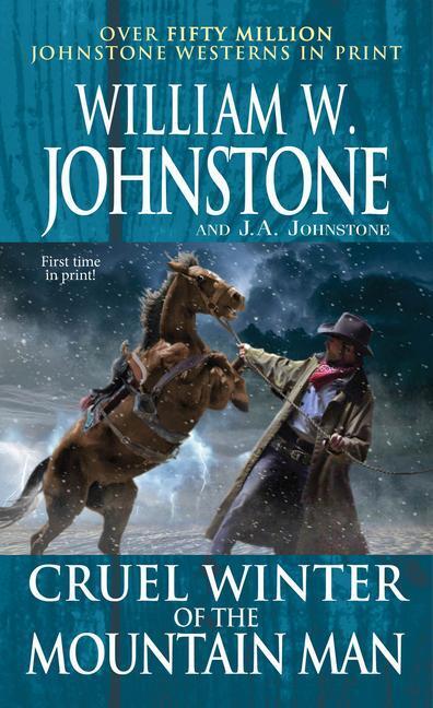 Cover: 9780786048946 | Cruel Winter of the Mountain Man | William W. Johnstone (u. a.) | Buch