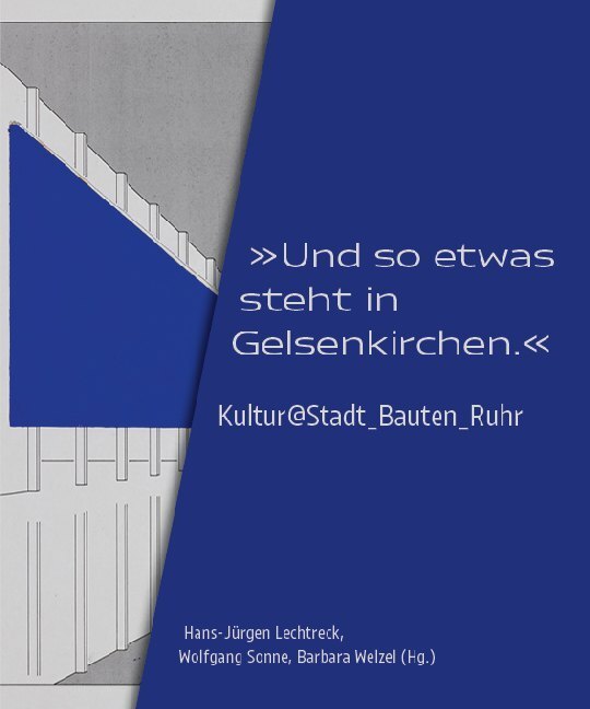 Cover: 9783862068357 | "Und so etwas steht in Gelsenkirchen." | Kultur@Stadt_Bauten_Ruhr