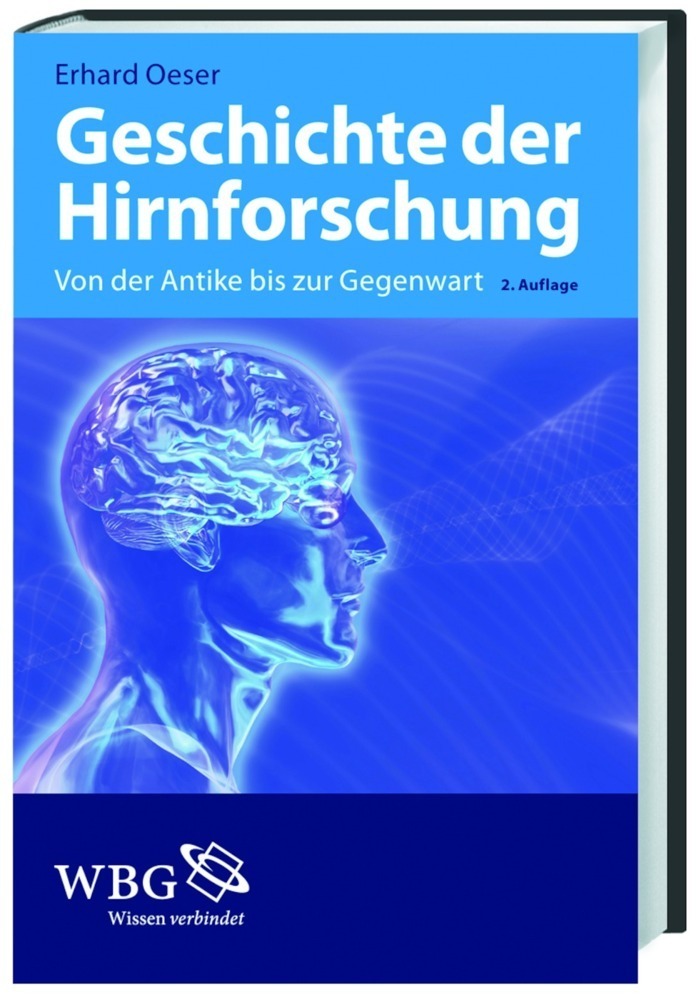 Cover: 9783534232161 | Geschichte der Hirnforschung | Von der Antike bis zur Gegenwart | Buch